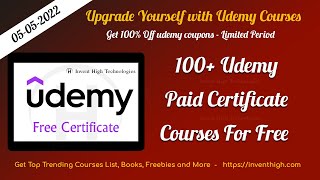 100+ Free Udemy Certificate Courses - Daily Update - Free Udemy Coupons and Udemy Offers - 05/05/22