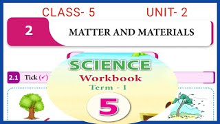 Matter and Materials,Class- 5, Science Workbook key Answers