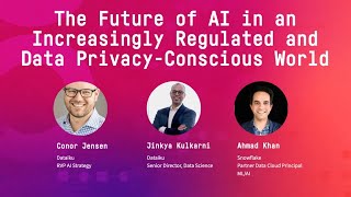 The Future of AI in an Increasingly Regulated and Data Privacy-Conscious World