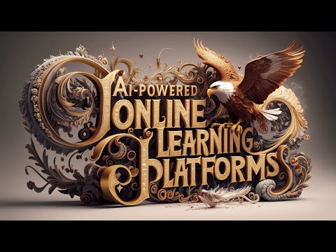 "The Ultimate Guide to AI-Powered Online Learning Platforms"