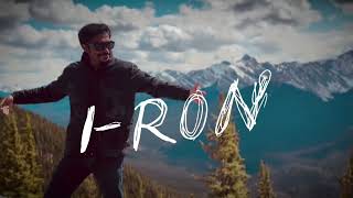 Banff, Canada - I-Ron (Official Music Video) 2025