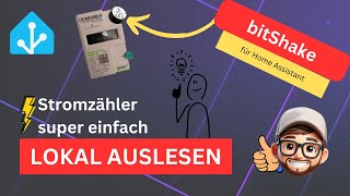 Electricity meter reading 🔌 super easy locally: bitShake for Home Assistant