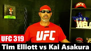 UFC 319: Tim Elliott vs Kai Asakura PREDICTION