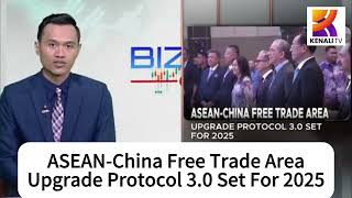 ASEAN-China Free Trade Area Upgrade Protocol 3.0 Set For 2025