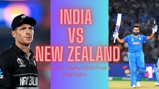 India vs New Zealand Champions Trophy 2025 Final Highlights