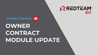 Webinar: RedTeam Go - Owner Contract Module Update