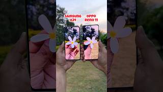Samsung A34 vs Oppo Reno 11 Camera Compare #shorts #samsunga34 #opporeno11 #samsung #oppo
