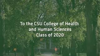 Congratulations to CSU's College of Health and Human Sciences 2020 Grads