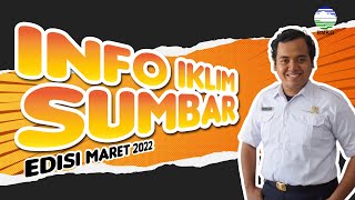APRIL DENGAN CURAH HUJAN MENENGAH DI PROVINSI SUMBAR - Informasi Iklim Sumatera Barat Ed. Maret 2022