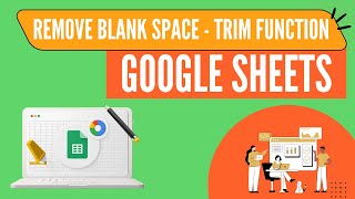 Remove Blank Space in Google Sheets | TRIM Function in Google Sheets | TRIM Formula in Google Sheets