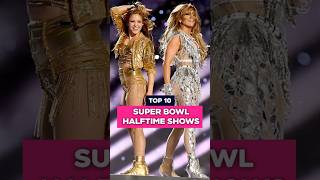 TOP 10 SUPER BOWL HALFTIME SHOWS 🎤🔥 Iconic Performances You Can’t Miss! #halftimeshow #superbowl
