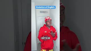 Evolution of english 😂