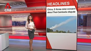 China says ready to play 'constructive role' in Thai-Cambodia dispute | East Asia Tonight (Jul 25)