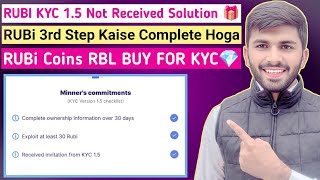 RUBi KYC 3rd Step Kaise Hoga ✅| RUBi KYC Verification Method 🎁| RUBi RBL Coins BUY FOR RUBi KYC💎