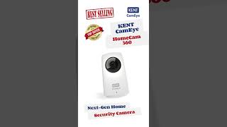 KENT CamEye HomeCam 360 Next-Gen Home Security Camera WIFI Smart CCTV Indoor Camera #shorts #kent