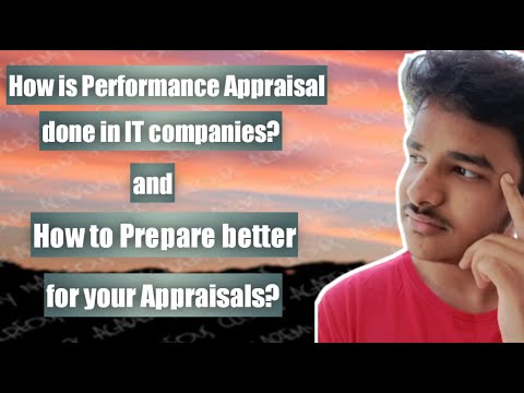 How is Performance Appraisal's done in IT? Some tips and tricks to prepare better for Appraisal's.