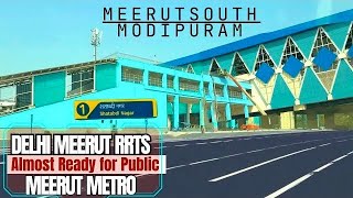 Delhi Meerut RRTS & Meerut Metro: Meerut Side Almost Ready – Meerut South to Modipuram – Full Update