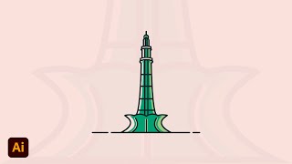Landmark Design In Adobe Illustrator cc 2022  | Minar-e-Pakistan | Tutorial