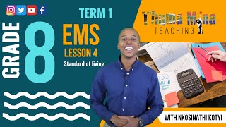 Gr8 EMS (Economics & Entrepreneurship) | Term 1 Lesson 4 | Standard of living