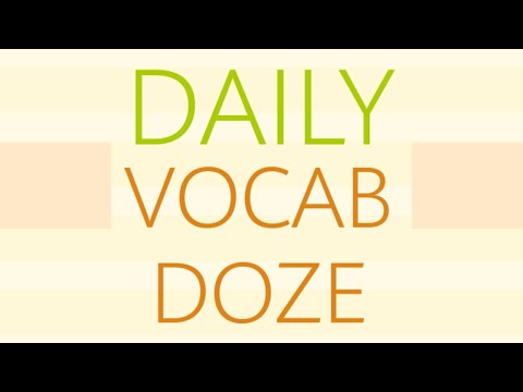 Vocabulary for | CSS | PMS | Video 9 | SAT | DAWN