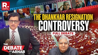 Debate With Arnab: The Controversy Over Dhankhar’s Shocking Exit, Was VP Overstepping?
