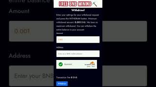 100% Real free BNB Mining Website Link - https://bnbapp.net/r/395241