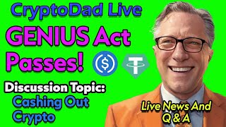Genius Act Passes! | CryptoDad Live Q&A
