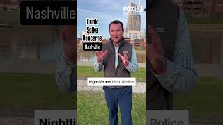 Nashville mayor says all drink spiking concerns taken 'very seriously'
