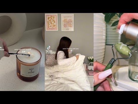 Self Care Day - TikTok Compilation✨