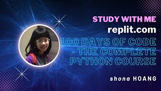 NelieX | shonahoang | replit.com - 100 Days of Code - The Complete Python Course | Day 2