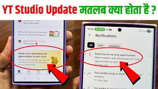 Stand out to advertisers for opportunities to earn more, Yt Studio Notification Update