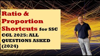 Ratio & Proportion Shortcuts for SSC CGL 2025: ALL QUESTIONS ASKED (2024)