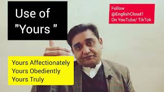 English Language Learning | Use of Yours| Correct English