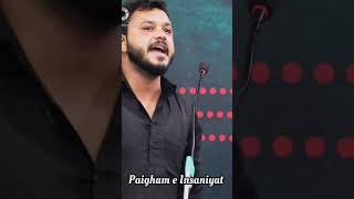 Teg Asghar Ko Chalani Hai | Danish Ali Danish Meeruthi #shorts #shortvideo #reels #paighameinsaniyat