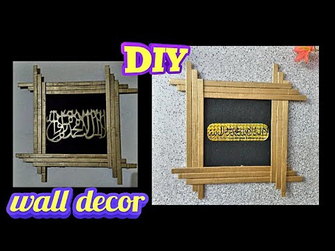 Decoration ideas DIY | wall decoration | frame bnany ka tarika by Sidra's ideas