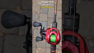How to setup a baitcaster