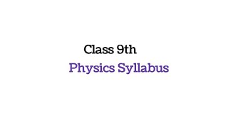 UP BOARD CLASS 9TH SYLLABUS 2022-23 (PHYSICS)
