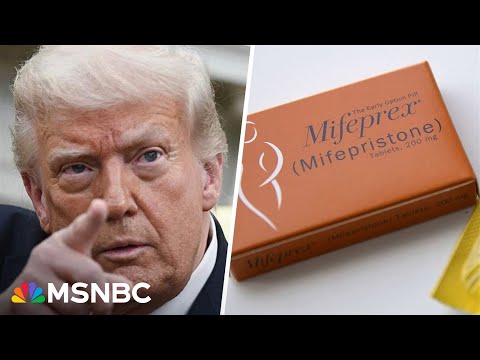 Trump is 'playing politics': Why admin asked judge to dismiss abortion pill case