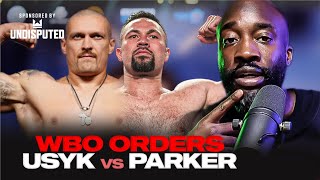 WBO ORDERS OLEKSANDR USYK vs JOSEPH PARKER | BUT WILL IT HAPPEN