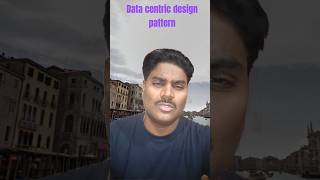 Data centric design patterns