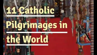 ✝️ Top Catholic Pilgrimages ⛪️ in the World 🌍  🎄✝️