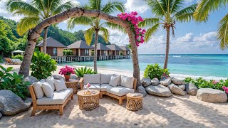 🌴Luxury Island Beach Villa with Chill Jazz | Gentle Jazz w Calm Wave For Happy Mood, Relief Stress