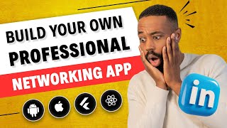 Professional Networking App Development | Social Networking App | The App Ideas