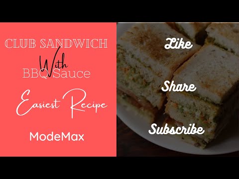 Club Sandwhich Recipe By ModeMax