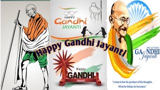 || Happy Gandhi Jayanti || 02 October, Happy Birthday Father of the Nation🇮🇳🇮🇳
