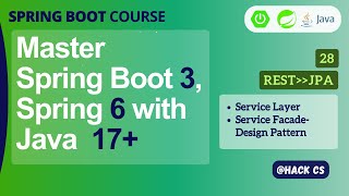 28- REST, JPA - Service Layer | Master Spring Boot 3, Spring 6 & Java 17 | HackCS