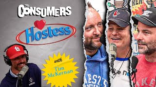 Hostess with Tim McKernan | Ep. 41 The Consumers