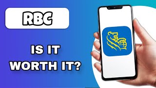 ROYAL BANK OF CANADA APP REVIEW | IS IT WORTH IT? (EXPLAINED)