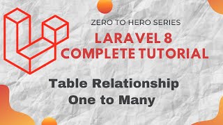 Laravel Eloquent Relationships One-to-Many