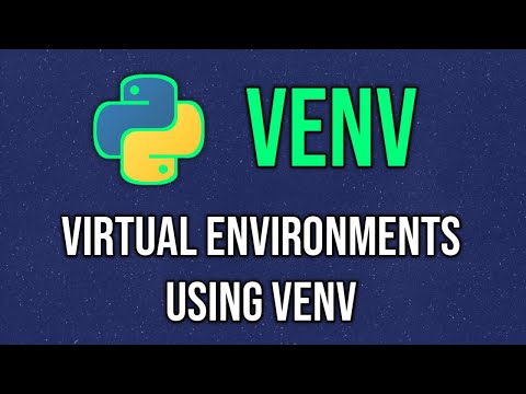 How to use VENV module to create Virtual Environments